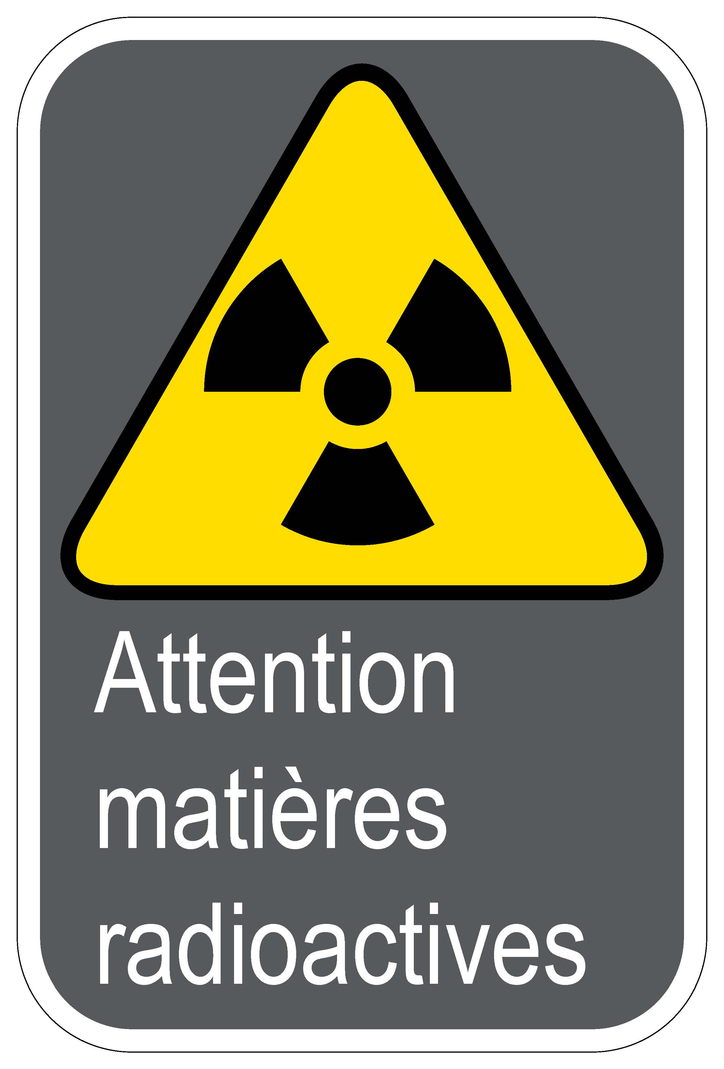 Panneaux NORME CSA Attention  mati res radioactives 