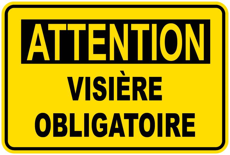 Panneaux NORME OSHA : Attention : Visière obligatoire | Signel Services